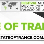 A STATE OF TRANCE FESTIVAL  LLEGA A MÉXICO