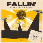 “Fallin” Con Mike Epsse & Oxxid